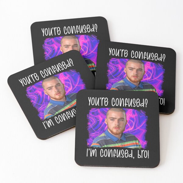 Item preview, You’re confused I’m confused bro Funny fez fezco euphoria show tv quote    designed and sold by AtaluneCosmoCo.