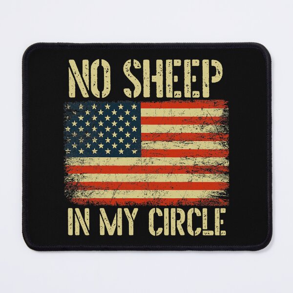 Item preview, No Sheep In My Circle Patriotic American Flag 4th of July designed and sold by davetmccall.