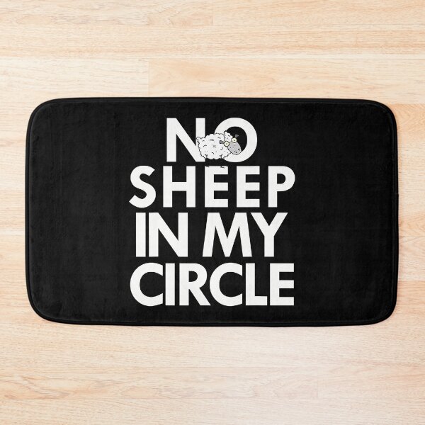 Item preview, No Sheep In My Circle designed and sold by davetmccall.