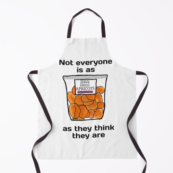 Item preview, Not everyone is as dried apricots as they think they are Classic T-Shirt designed and sold by BirgeBrand.