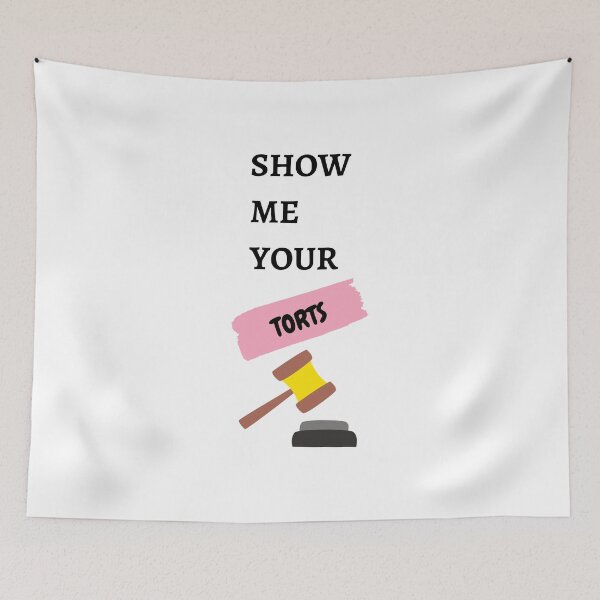 Item preview, Show Me Your Torts | Essential designed and sold by Nilima Bano ⭐⭐⭐⭐.