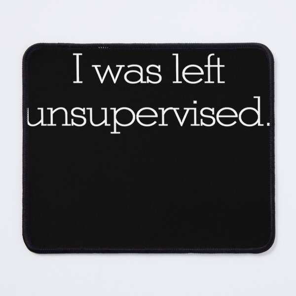 Item preview, In my defense, I was left unsupervised designed and sold by HeydyMonroso.