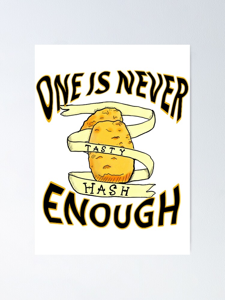 One Is Never Enough Tasty Hashbrowns Water Colour Tattoo Style Poster By Huuthong199 8606