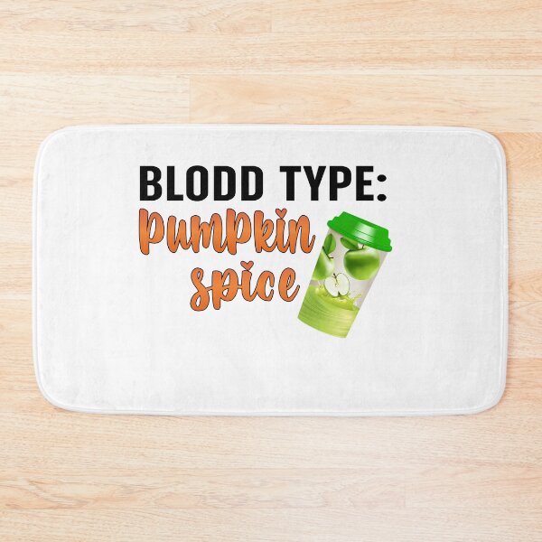 Item preview, Blood Type Pumpkin Spice designed and sold by Moeez Javed.