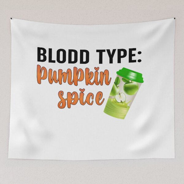 Item preview, Blood Type Pumpkin Spice designed and sold by Moeez Javed.
