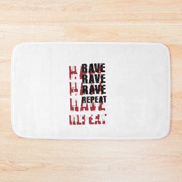 Item preview, Rave Rave Rave Repeat  designed and sold by huuthong199.