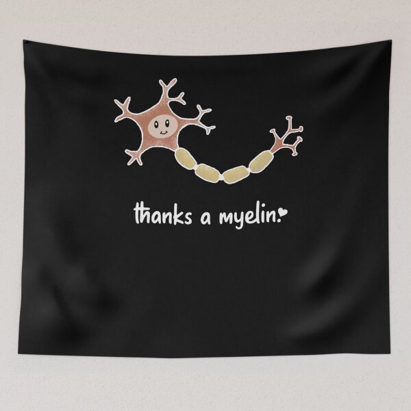 Item preview, Neuroscience Puns Thanks a Myelin designed and sold by FanaticTee.