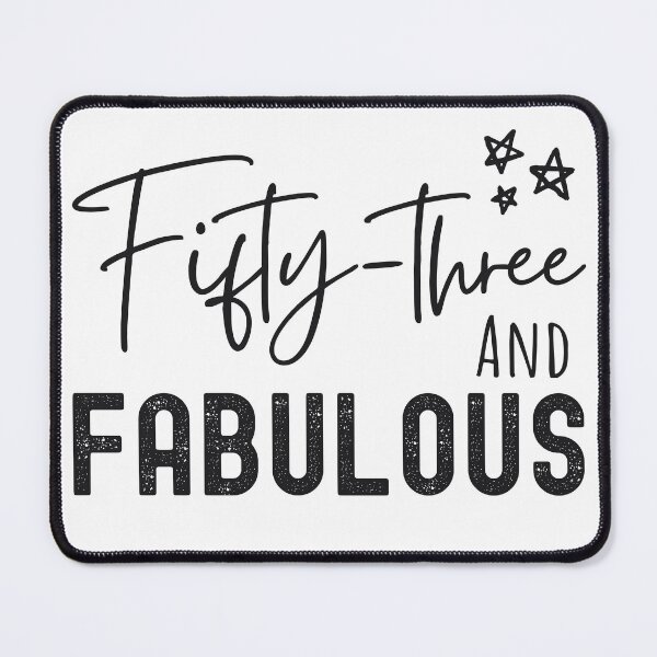 Item preview, 53 And Fabulous Birthday designed and sold by Equitees.