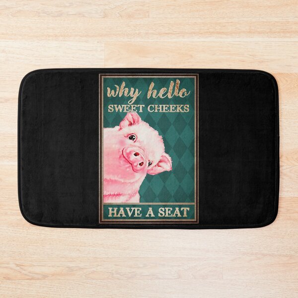 Item preview, Why hello sweet cheeks have a seat pigs lover designed and sold by TeganCrafford.