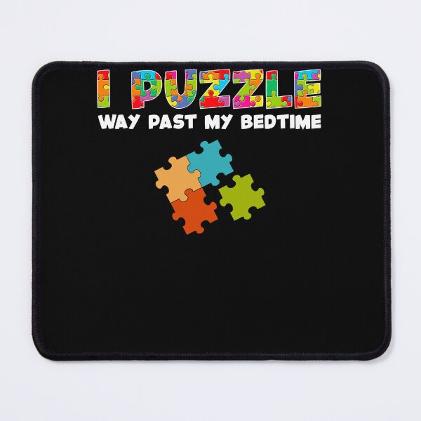 Item preview, Jigsaw Puzzle Lover Shirt I Puzzle Past My Bedtime designed and sold by jarlinxsanchez.