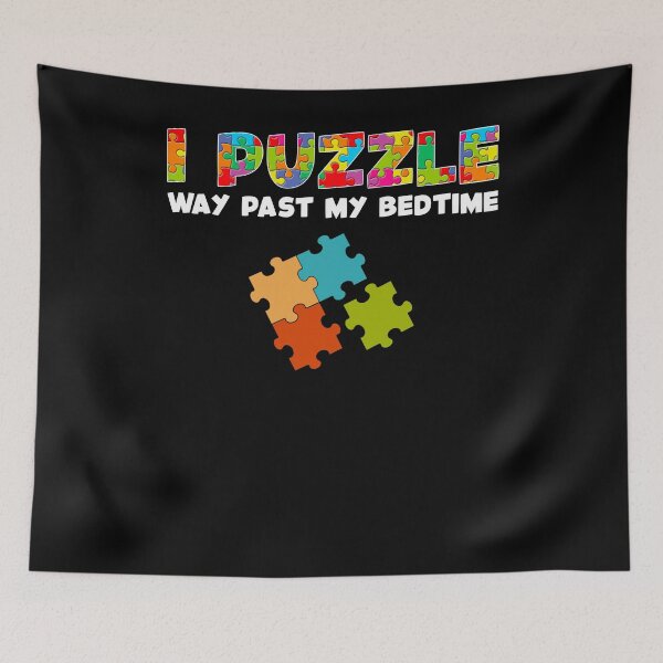 Item preview, Jigsaw Puzzle Lover Shirt I Puzzle Past My Bedtime designed and sold by jarlinxsanchez.