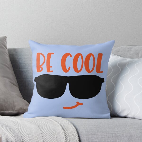 Item preview, Be cool designed and sold by Tia-Ako.