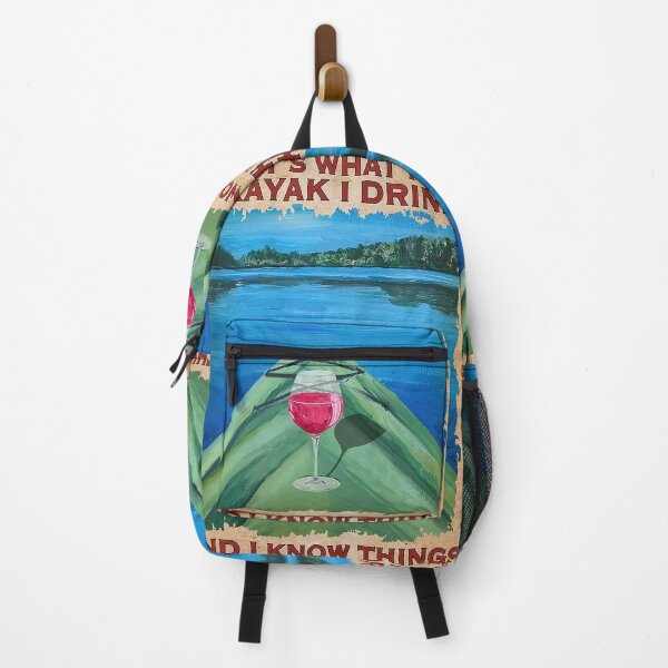 Item preview, KAYAK That's What I Do i kayak i drink wine and i know things designed and sold by AleehaZenger.