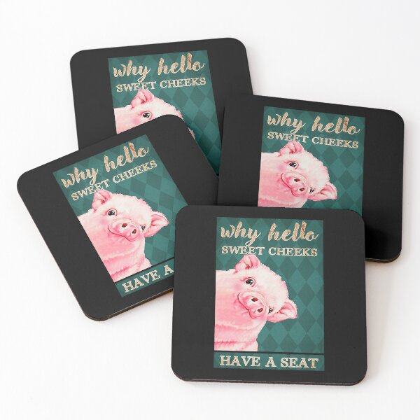 Item preview,  Why hello sweet cheeks have a seat pigs lover designed and sold by TeganCrafford.