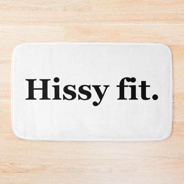 Item preview, Hissy Fit Texas Sayings designed and sold by MSA-42.