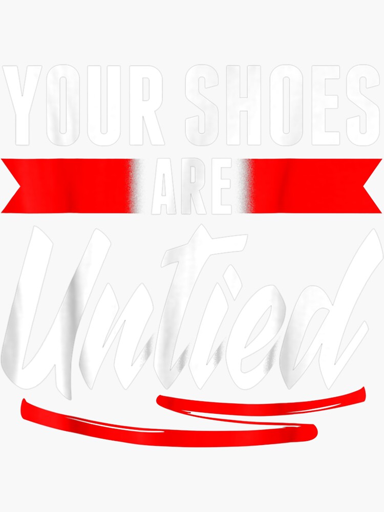 "Cute Your Shoes Are Untied April Fool's Day Prankster Joke" Sticker by Terrychar Redbubble