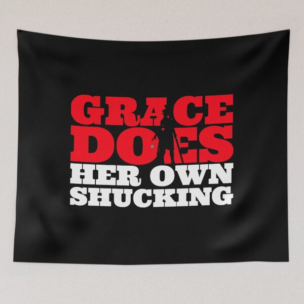 Item preview, Grace Does Her Own Shucking TShirt designed and sold by Cuprahe2987.