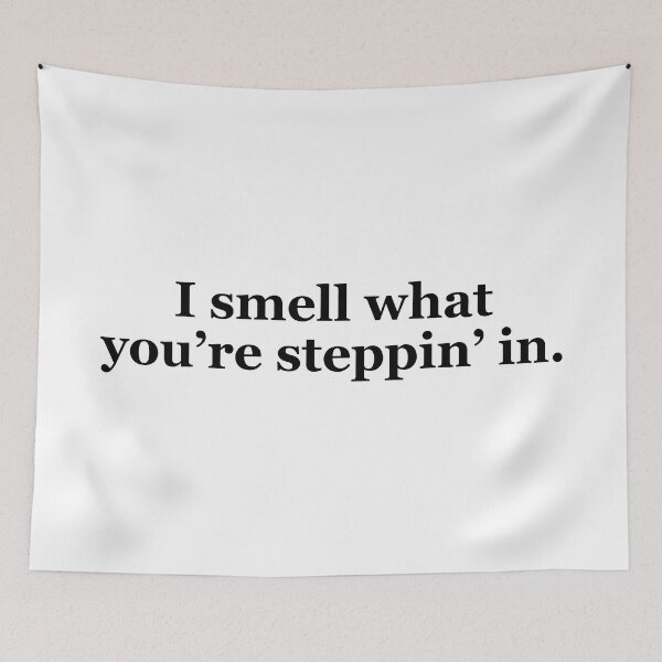 Item preview, I Smell What You're Steppin' In Texas Sayings designed and sold by MSA-42.