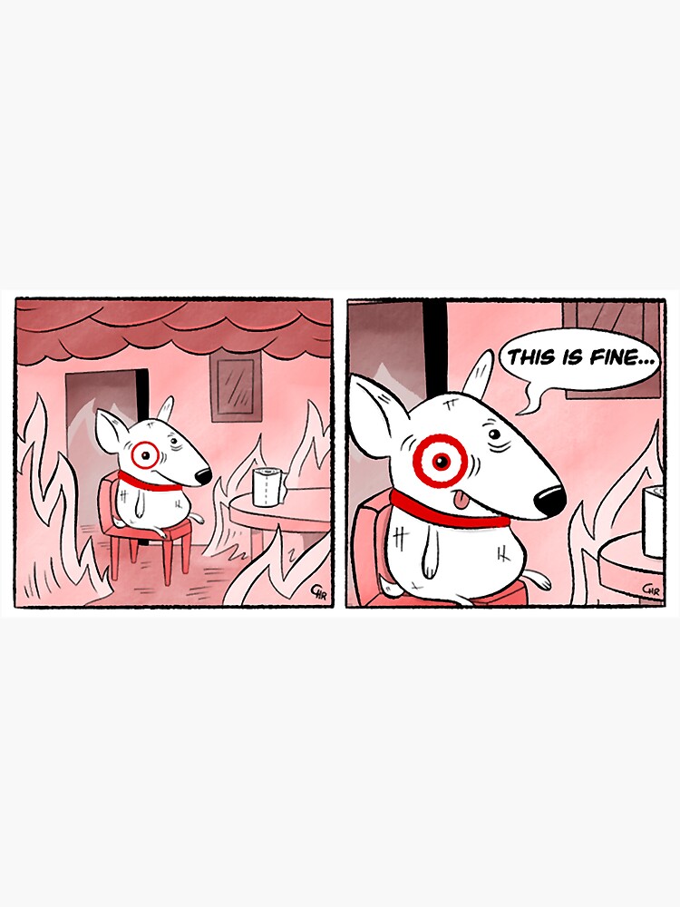 "This Is Fine Bullseye Comic Strip" Sticker by BruceShelton Redbubble