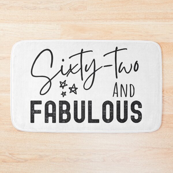 Item preview, 62 And Fabulous Birthday designed and sold by Equitees.