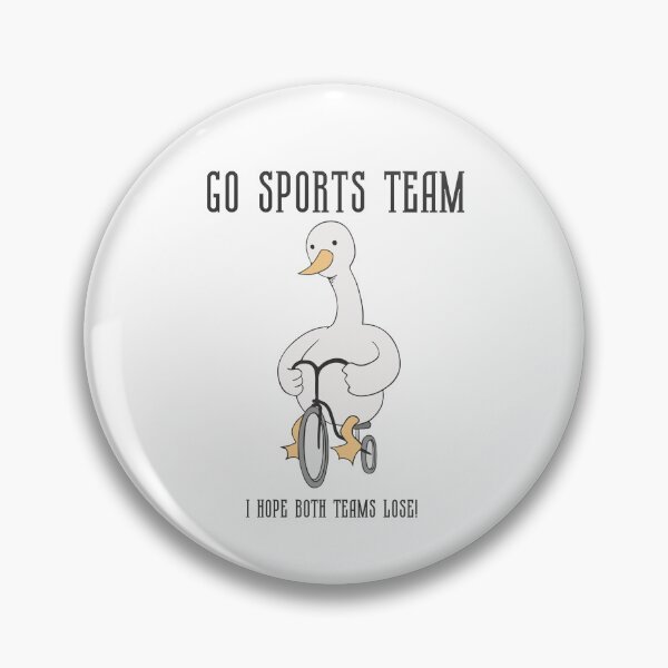Item preview, GO SPORTS TEAM I HOPE BOTH TEAMS LOSE FUNNY DUCK WITH BICYCLE designed and sold by karibenart.