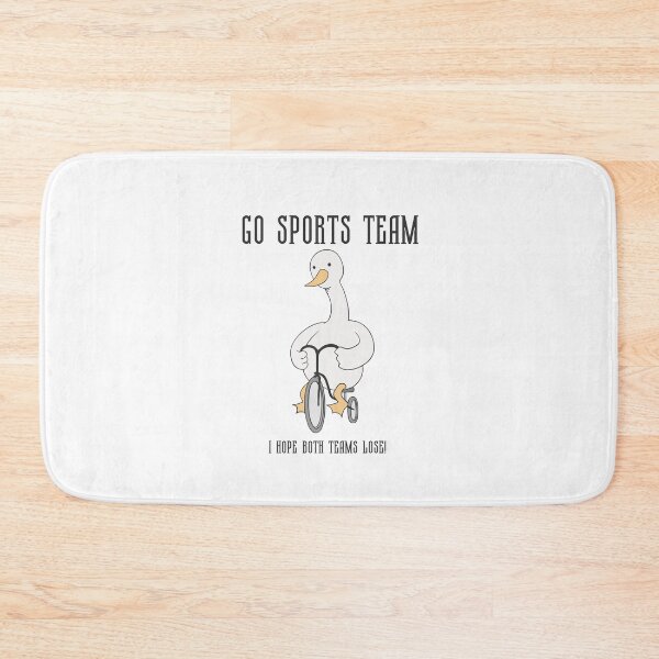 Item preview, GO SPORTS TEAM I HOPE BOTH TEAMS LOSE FUNNY DUCK WITH BICYCLE designed and sold by karibenart.
