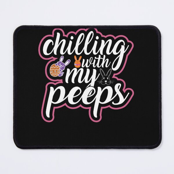 Item preview, Chilling with my peeps happy easter day designed and sold by Humber19912.