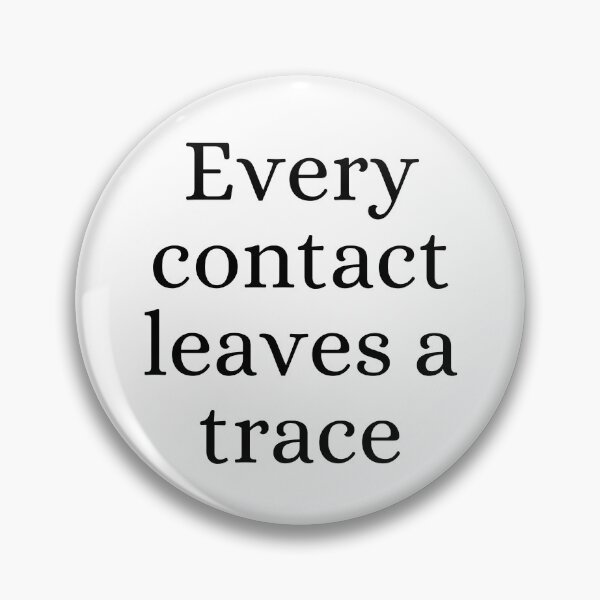Item preview, Every Contact Leaves a Trace Crime Scene designed and sold by ForensicMinds.