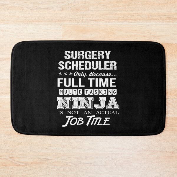 Item preview, Surgery Scheduler T Shirt - Multitasking Ninja Job Gift Item Tee designed and sold by averiarnol.