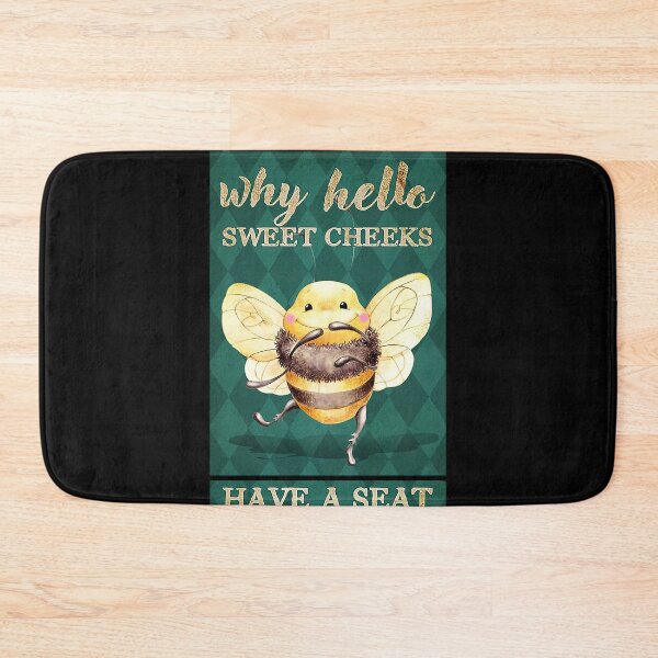 Item preview,  Why hello sweet cheeks have a seat bee lover designed and sold by KravecUziel.
