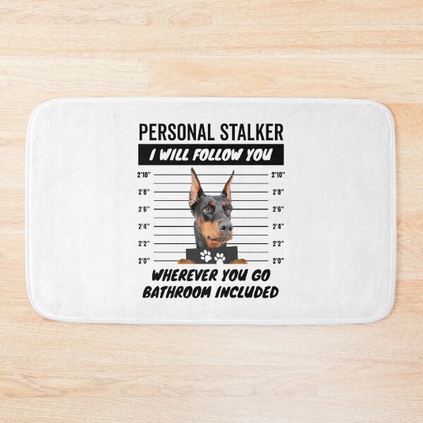 Item preview, Personal Stalker Dog – Doberman Pinscher designed and sold by More Cute Dogs.