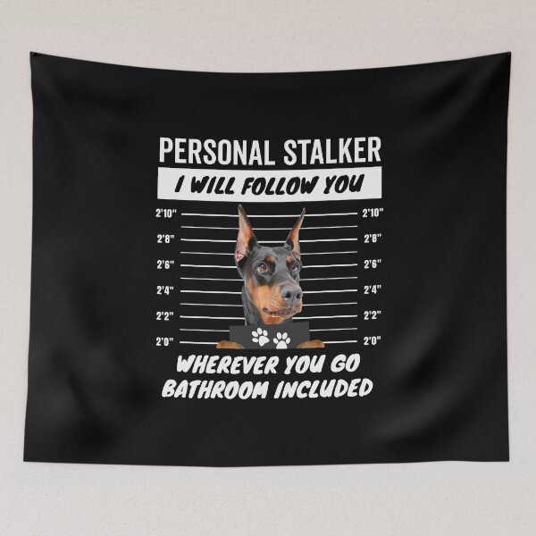 Item preview, Personal Stalker Dog – Doberman Pinscher designed and sold by More Cute Dogs.