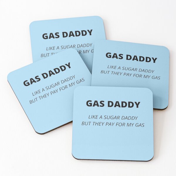 Item preview, GAS DADDY ,  gas prices memes designed and sold by SincerelyKate.