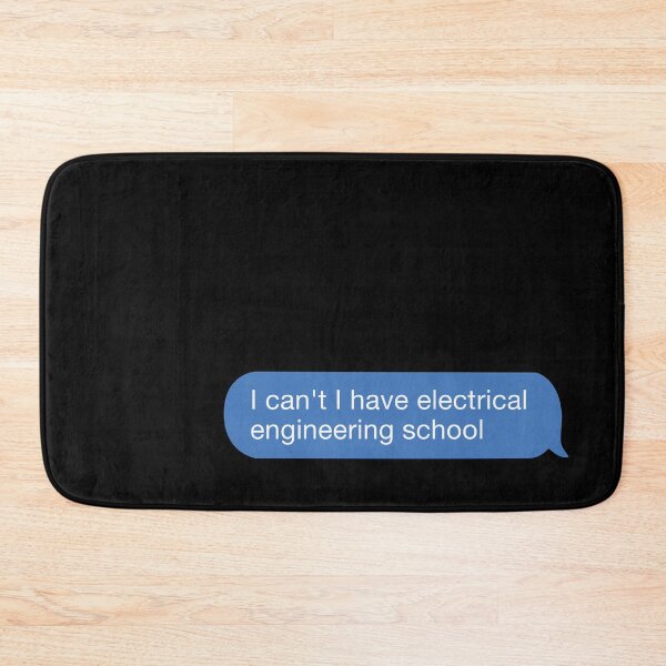 Item preview, I cant I have electrical engineering school designed and sold by orlumbuspirate.