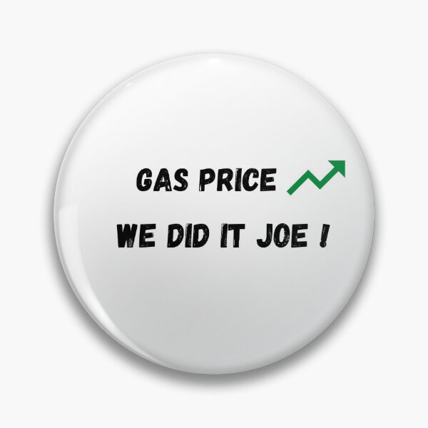 Item preview, gas price we did it joe designed and sold by SincerelyKate.