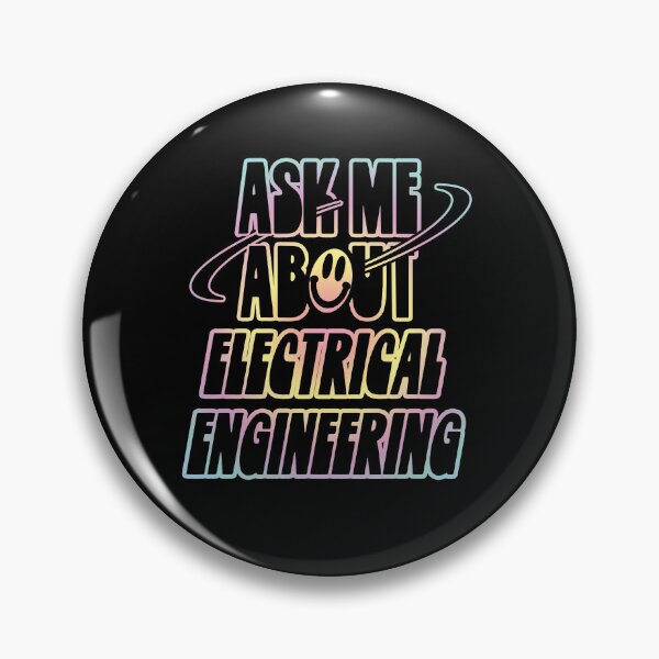 Item preview, Ask Me About Electrical Engineering designed and sold by orlumbuspirate.