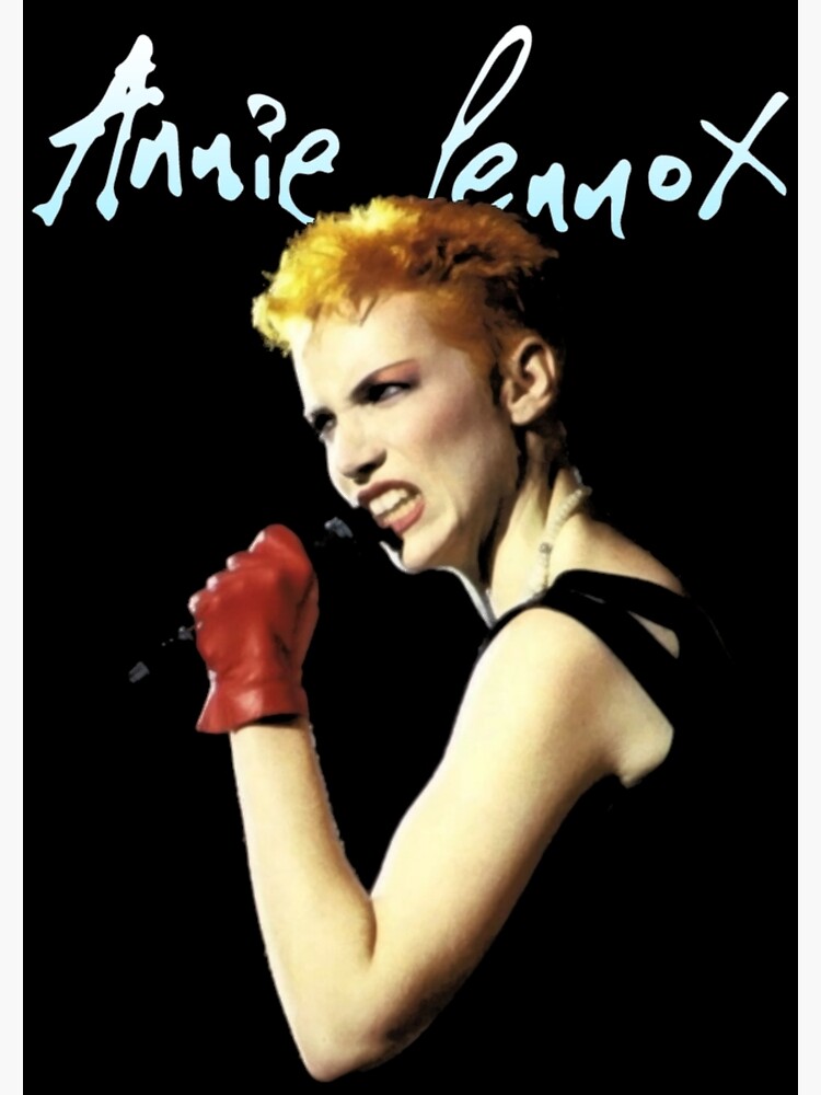 "ANNIE LENNOX" Poster for Sale by Opaellew Redbubble