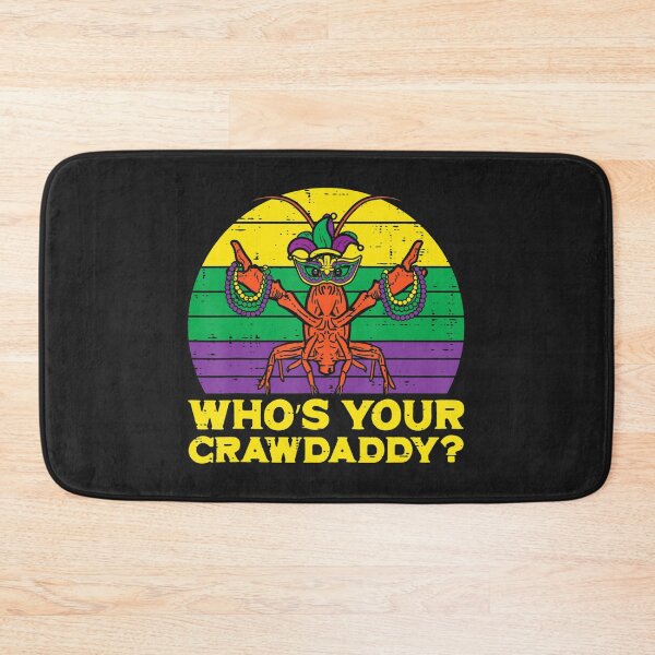 Item preview, Whos Your Crawdaddy Crawfish Funny Mardi Gras Men Women designed and sold by pixelsimple.