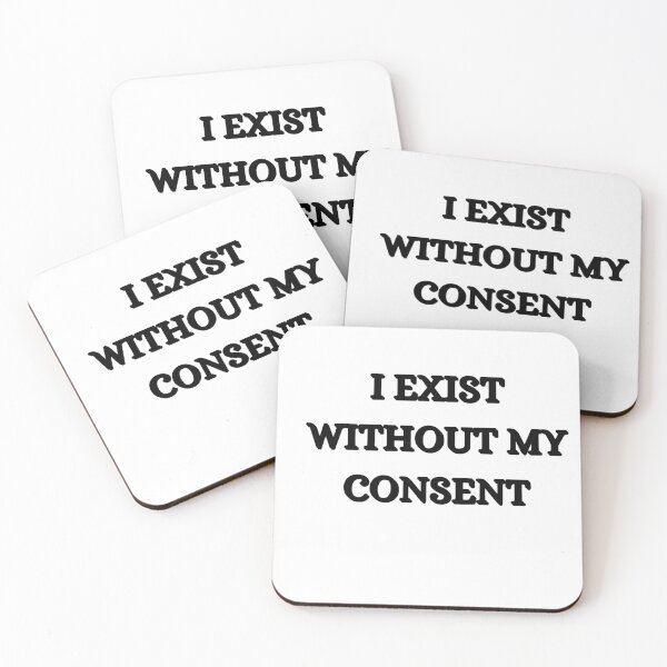 Item preview, I exist without my consent designed and sold by SincerelyKate.