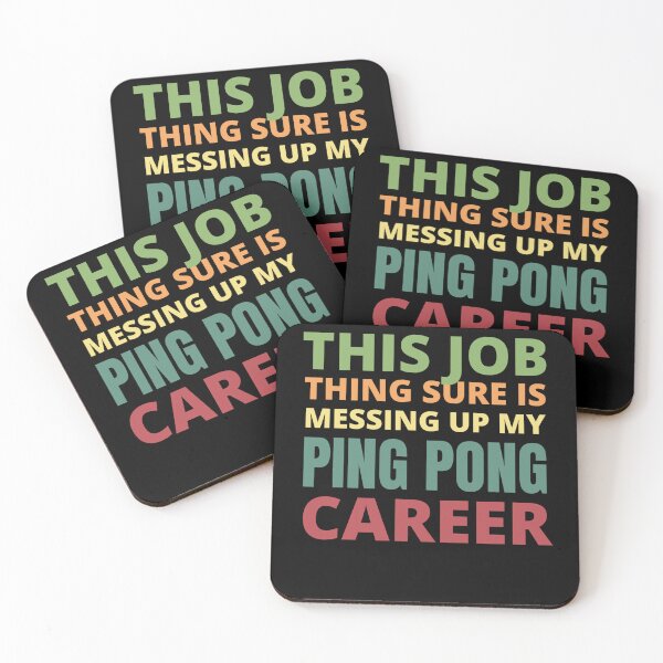 Item preview, This Job Thing Sure Is Messing Up My Ping Pong Career Sticker designed and sold by jacksrome6.