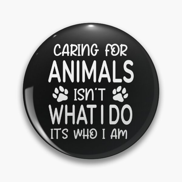 Item preview, Caring for Animals Isnt What I Do Its Who I Am designed and sold by Moeez Javed.