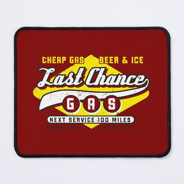 Item preview, Last Chance Gas designed and sold by TrippedD98.