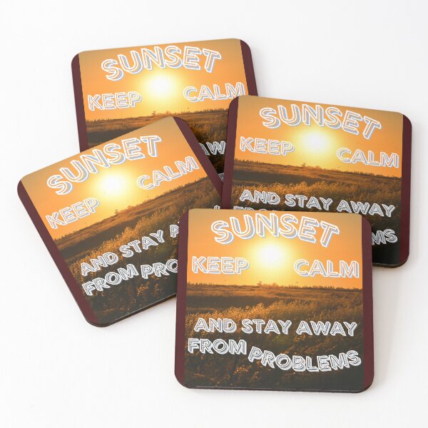 Item preview, sunset keep calm and stay away from problems designed and sold by JAdotdotDesigns.