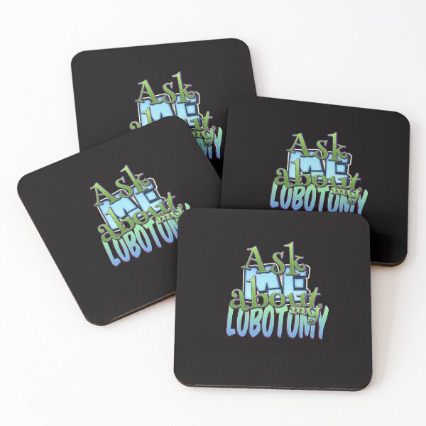 Item preview, Ask Me About My Lobotomy designed and sold by roleshop.