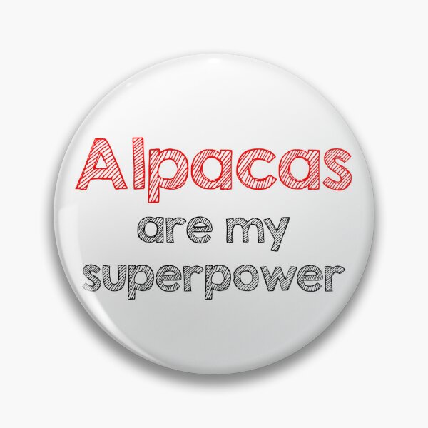 Item preview, Alpacas are my superpower designed and sold by Alltooclose.