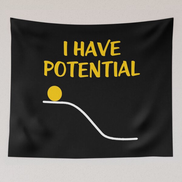 Item preview, I Have Potential Energy  Classic . designed and sold by cbaron4501g.