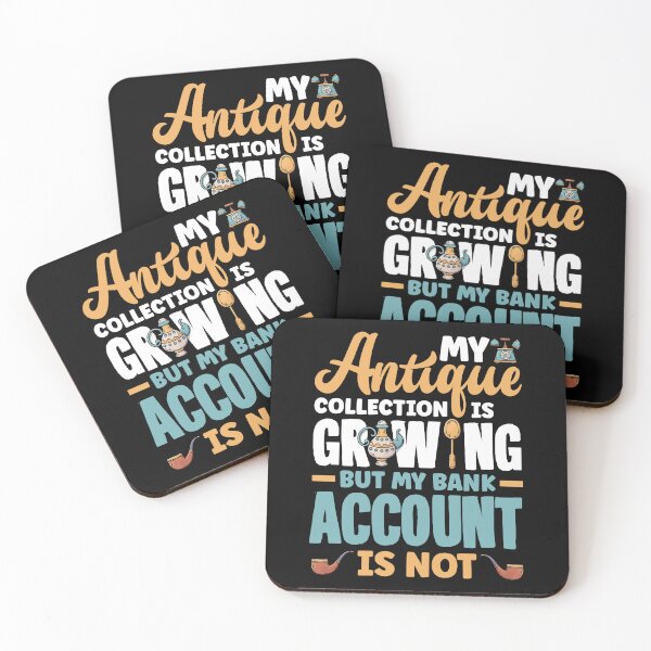 Item preview, Antiquing My Antique Collection Is Growing Funny designed and sold by ShopTheStyle.
