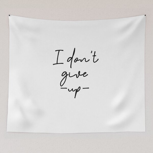 Item preview, I don't give up designed and sold by Profashionall.