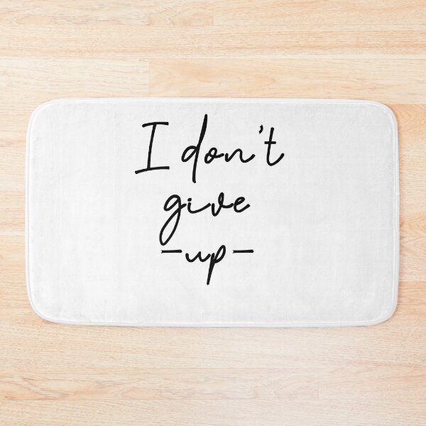 Item preview, I don't give up designed and sold by Profashionall.