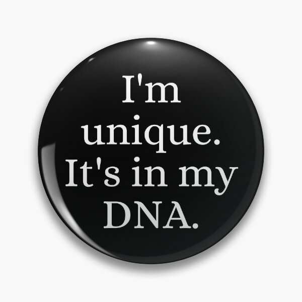 Item preview, I'm Unique It's In My DNA designed and sold by ForensicMinds.